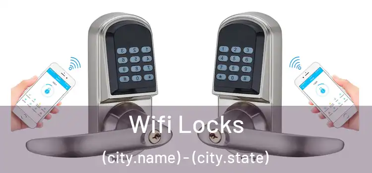  Wifi Locks (city.name) - (city.state)